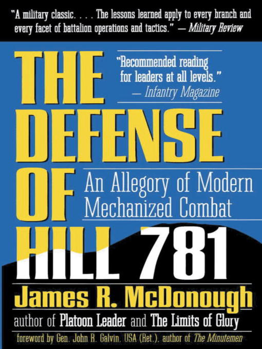 Title details for The Defense of Hill 781 by James R. McDonough - Available